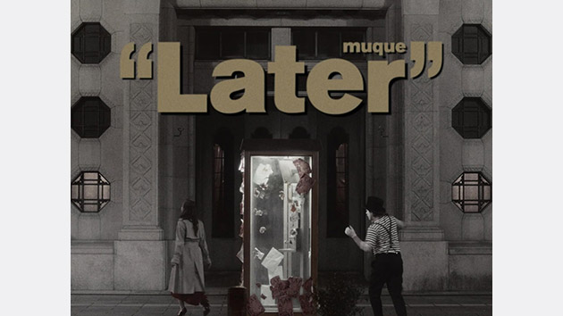 muque「Later」
