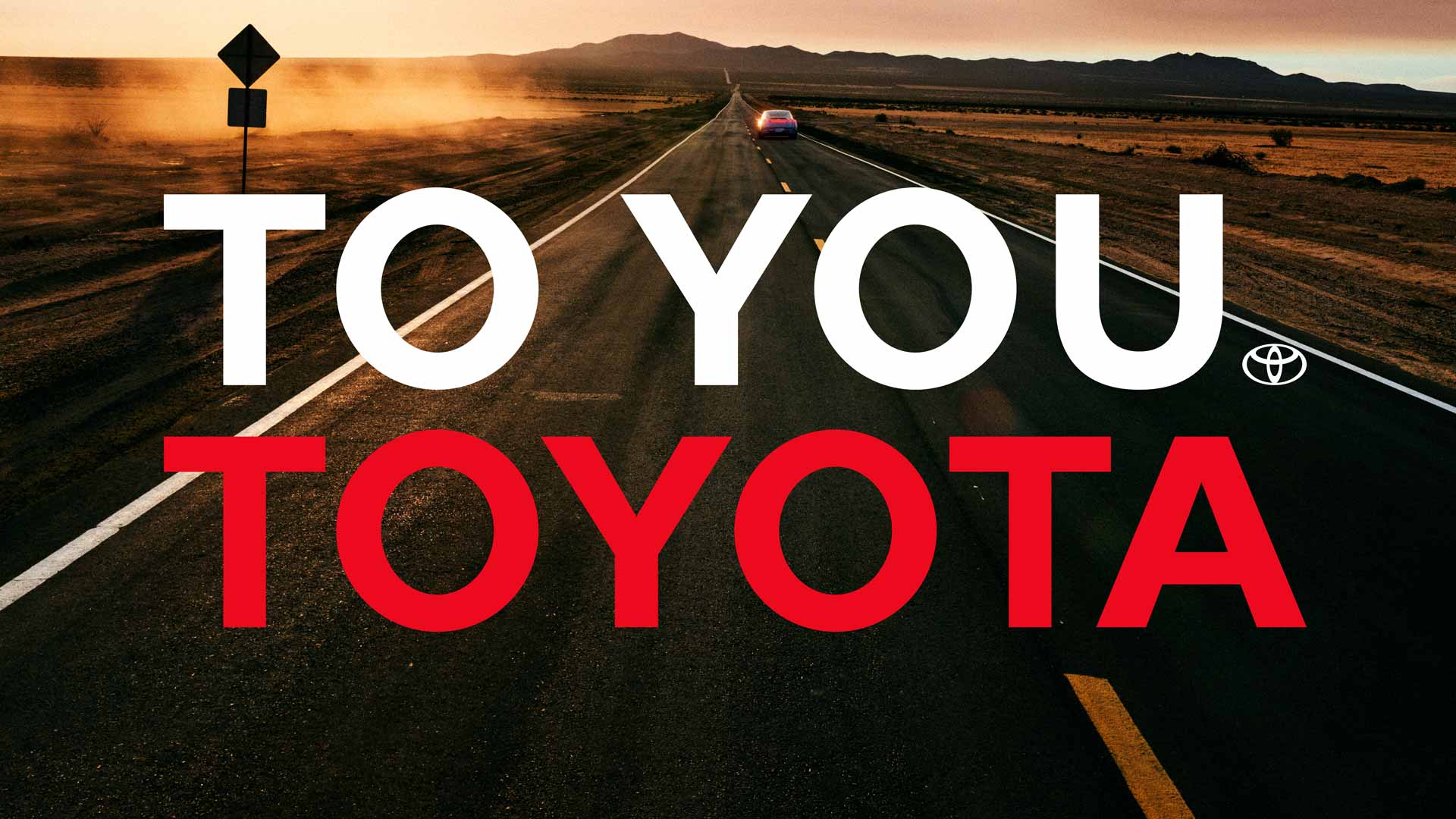 TOYOTA「TO YOU. TOYOTA」